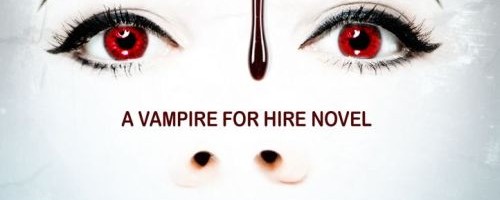 Vampire For Hire by JR Rain